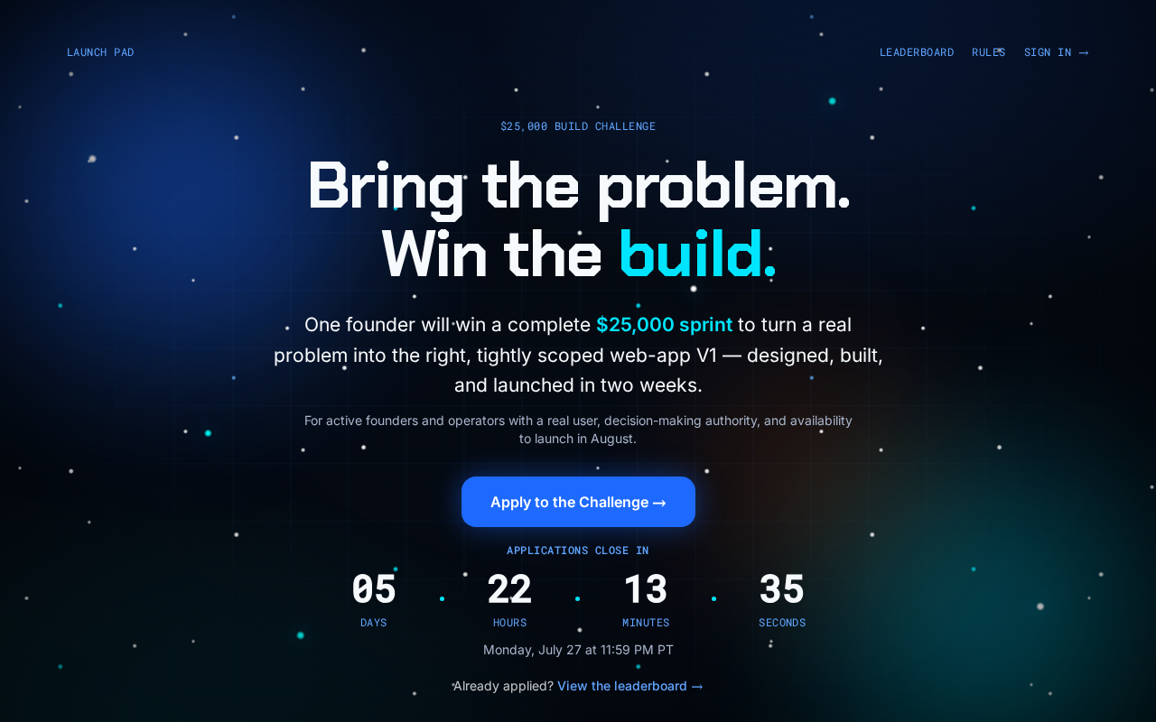 Launch Pad — $25K Build Challenge homepage hero preview